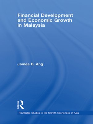 cover image of Financial Development and Economic Growth in Malaysia